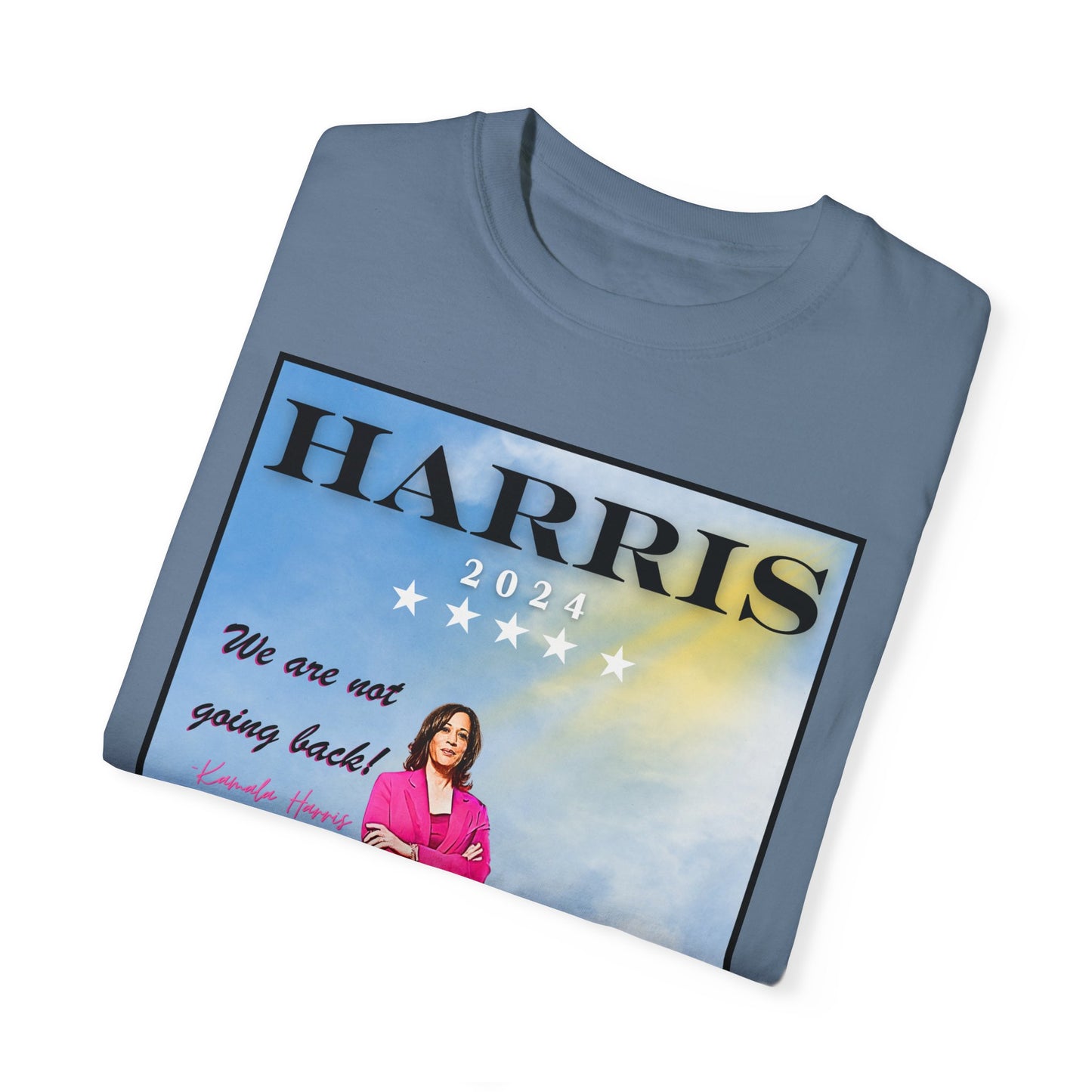 Kamala Harris "We Are Not Going Back - We Run The World" - Unisex Garment-Dyed T-shirt