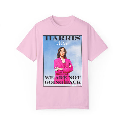 Kamala Harris "We Are Not Going Back" Blue Sky - Unisex Garment-Dyed T-shirt