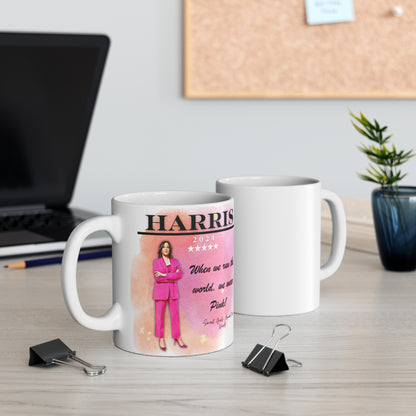 Kamala Harris "When We Run The World We Wear Pink" - Mug 11oz