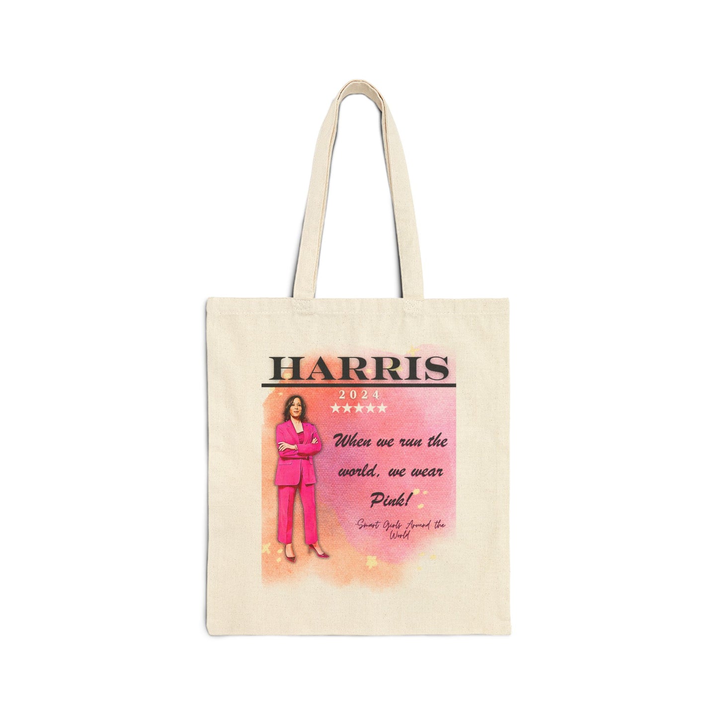 Kamala Harris "When We Run The World We Wear Pink" - Cotton Canvas Tote Bag