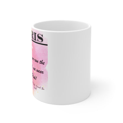 Kamala Harris "When We Run The World We Wear Pink" - Mug 11oz