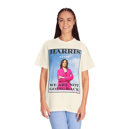 Kamala Harris "We Are Not Going Back" Blue Sky - Unisex Garment-Dyed T-shirt