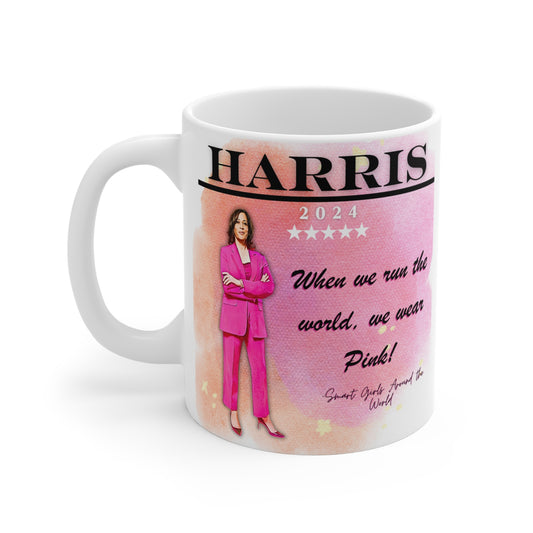 Kamala Harris "When We Run The World We Wear Pink" - Mug 11oz