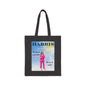 Kamala Harris "We Are Not Going Back - We Run The World" - Cotton Canvas Tote Bag