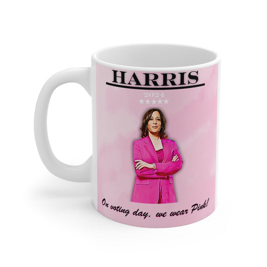 Kamala Harris "On Voting Day We Wear Pink" - Mug 11oz